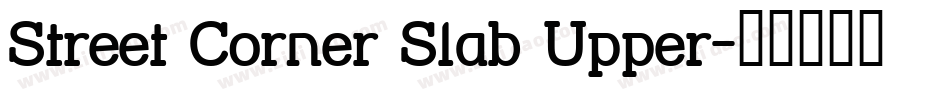 Street Corner Slab Upper字体转换
